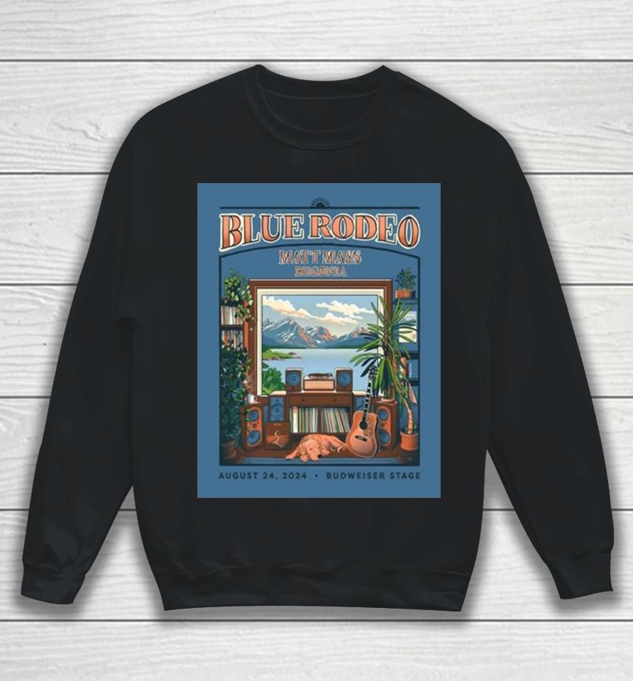 Artwork Poster For Blue Rodeo Official Tour At Budweiser Stage On August 24Th 2024 Sweatshirt