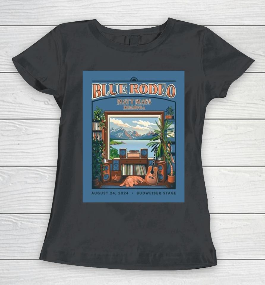 Artwork Poster For Blue Rodeo Official Tour At Budweiser Stage On August 24Th 2024 Women T-Shirt