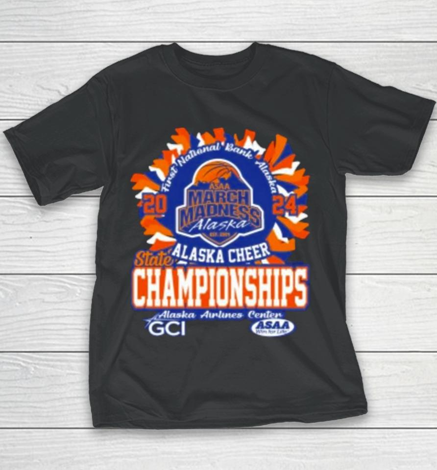 Asaa March Madness Alaska Cheer State Championships 2024 Youth T-Shirt