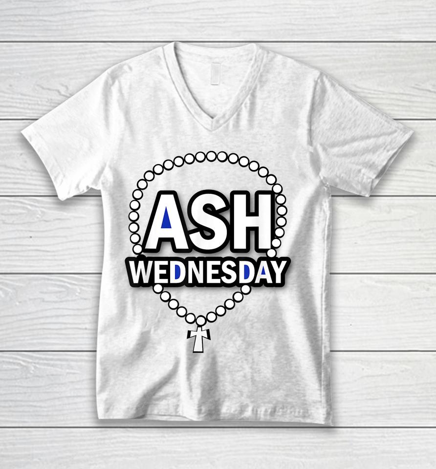 Ash Wednesday Happy Christianity Fasting Day Gift Catholics Unisex V-Neck T-Shirt