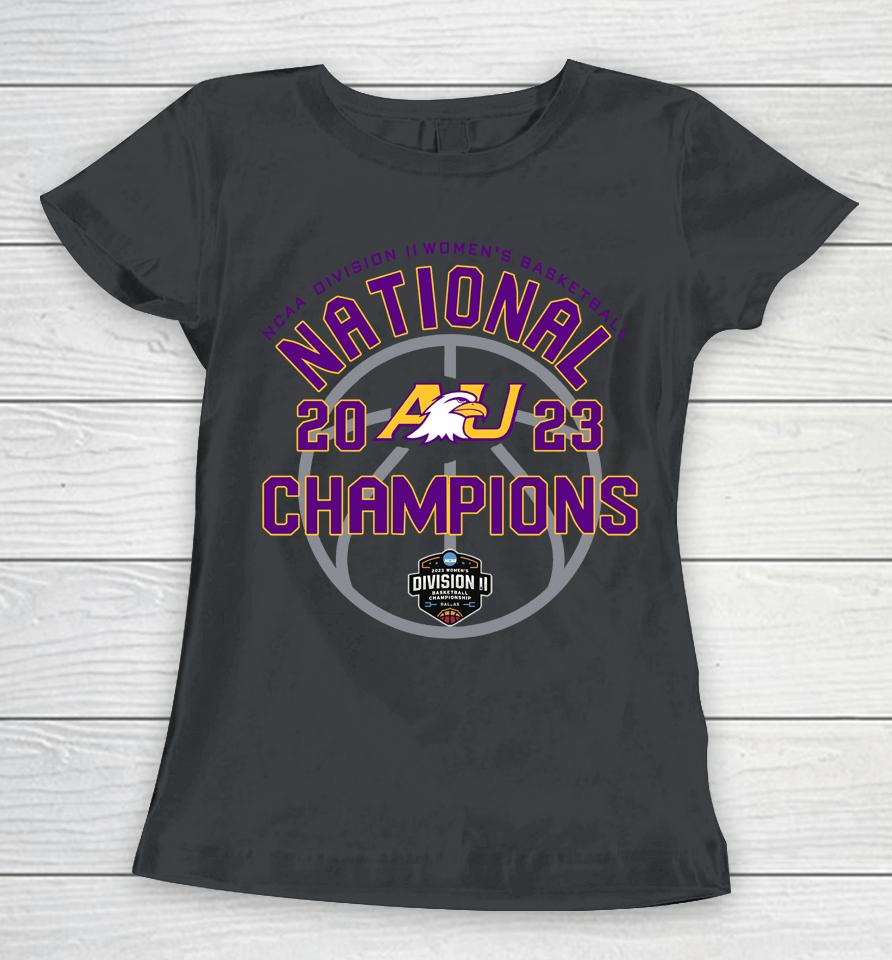 Ashland University Ncaa Division 2 Women's Basketball National Au 2023 Champions Women T-Shirt