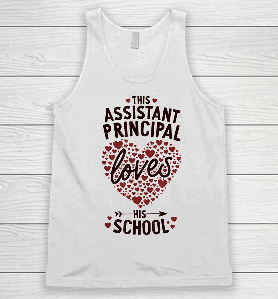 Assistant Principal Loves His School Valentines Day Unisex Tank Top