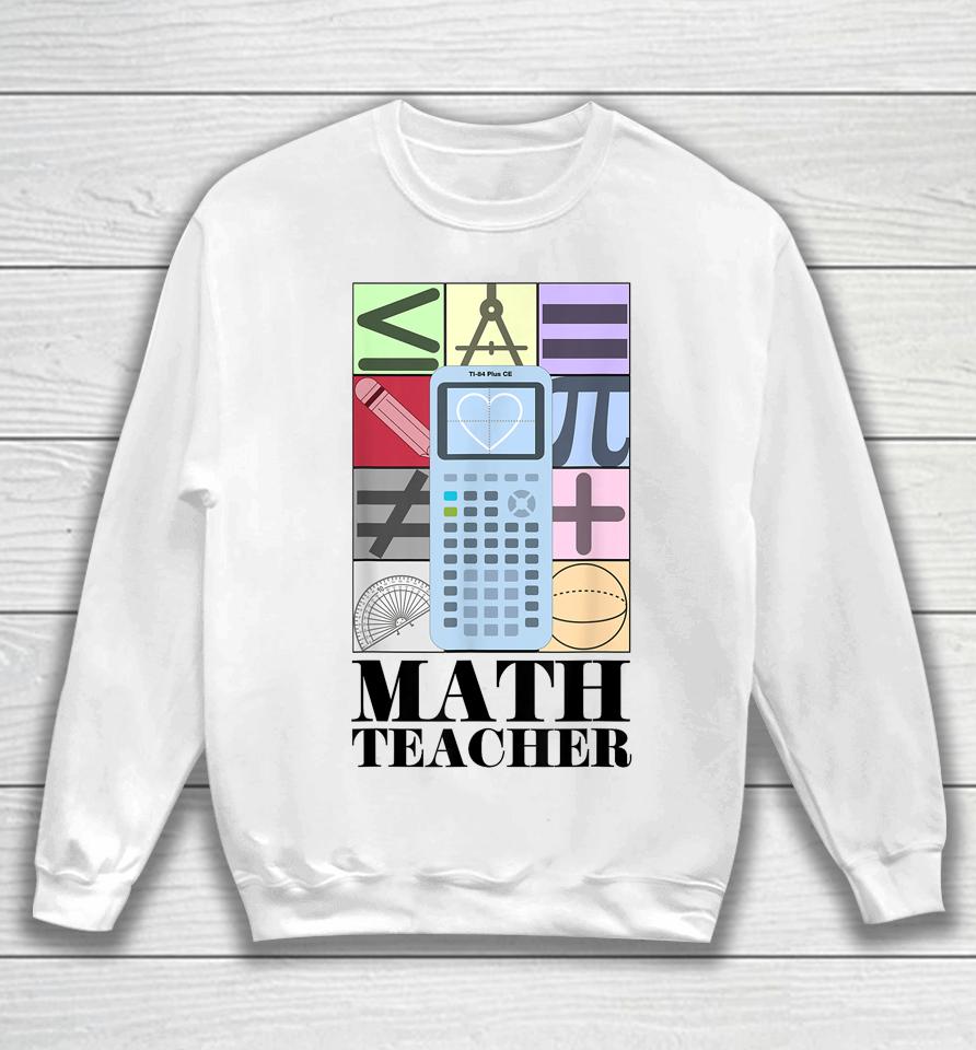 @Iteachalgebra Math Teacher Sweatshirt