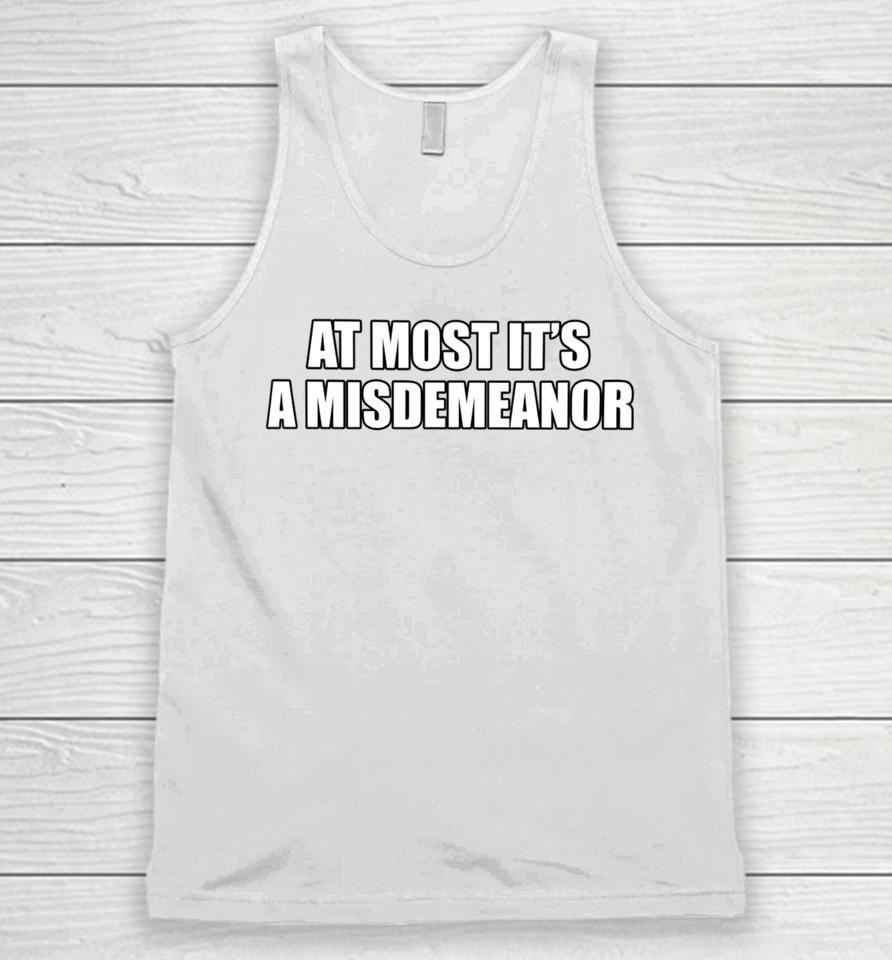 At Most It's A Misdemeanor Unisex Tank Top