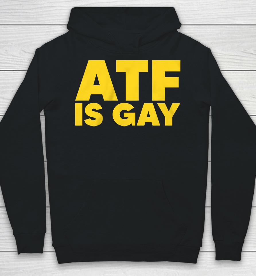 Atf Is Gay Hoodie