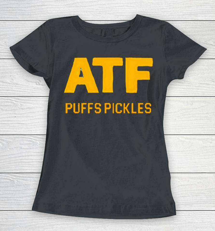 Atf Pickle Puffer Women T-Shirt