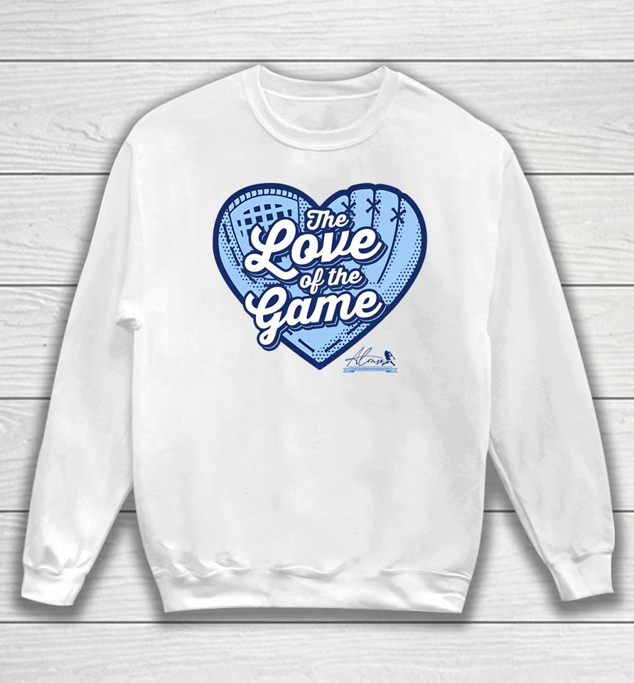 Athlete Logos The Love Of The Game Alonso Foundation Sweatshirt