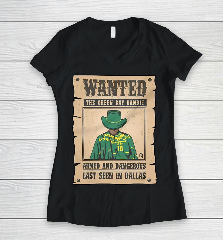 Athlete Logos Wanted The Green Bay Bandit Armed And Dangerous Last Seen In Dallas Women V-Neck T-Shirt