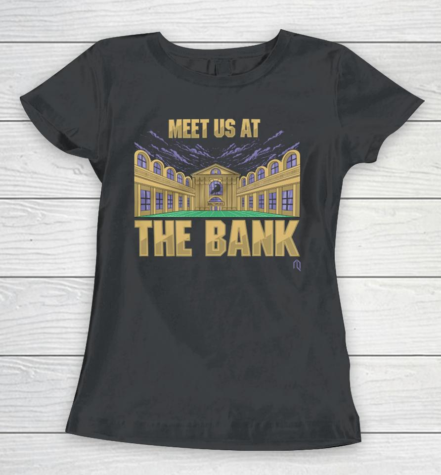 Athletelogos Meet Us At The Bank Women T-Shirt