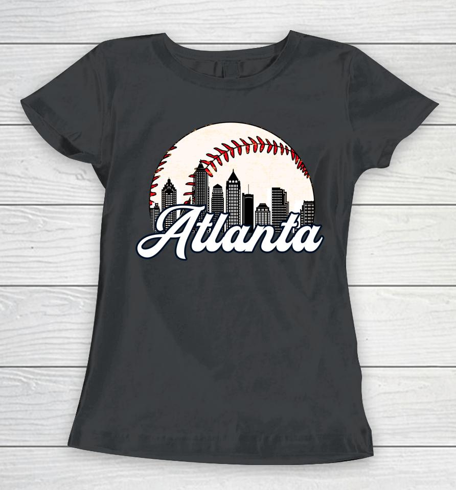 Atlanta Baseball Skyline Atlanta Cityscape Women T-Shirt