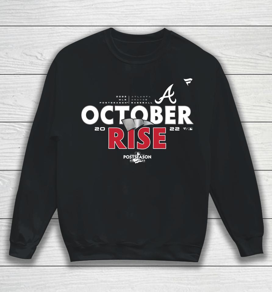 Atlanta Braves Fanatics Branded 2022 October Rise Postseason Sweatshirt