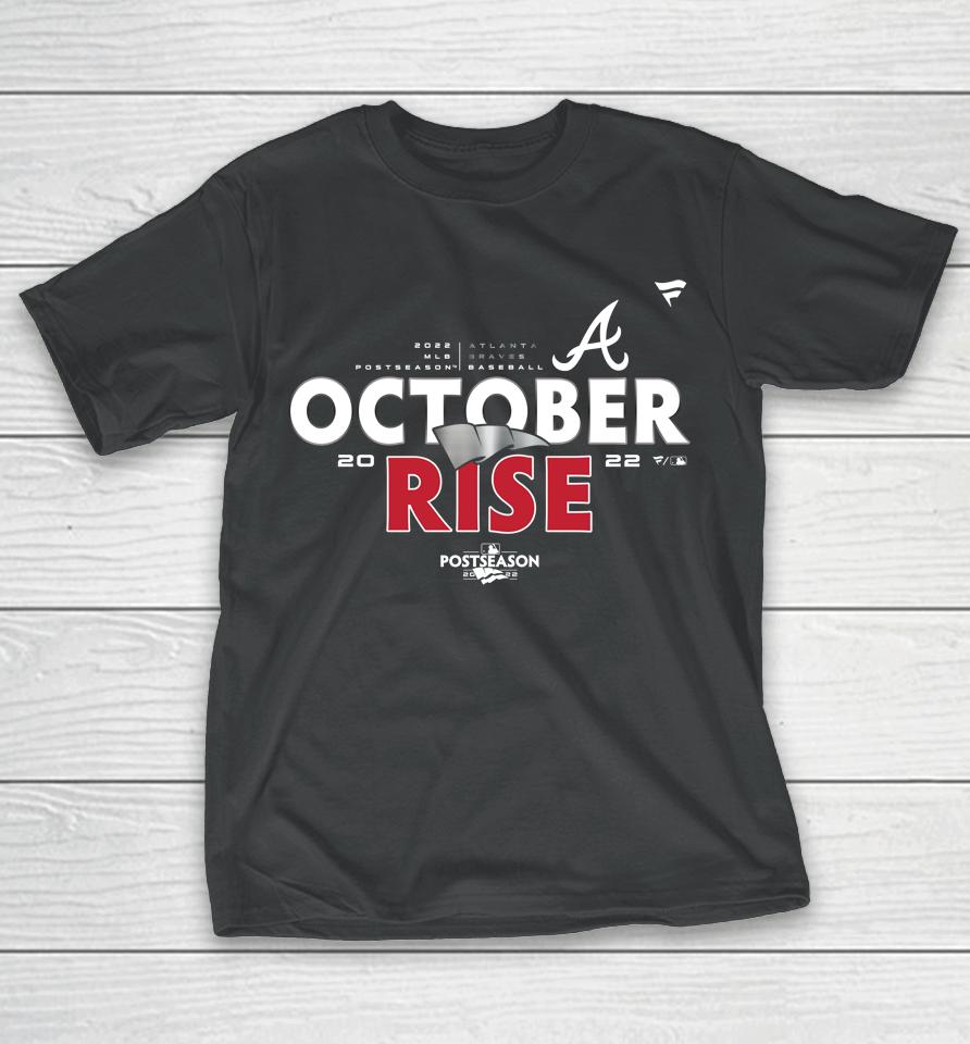 Atlanta Braves Fanatics Branded 2022 October Rise Postseason T-Shirt