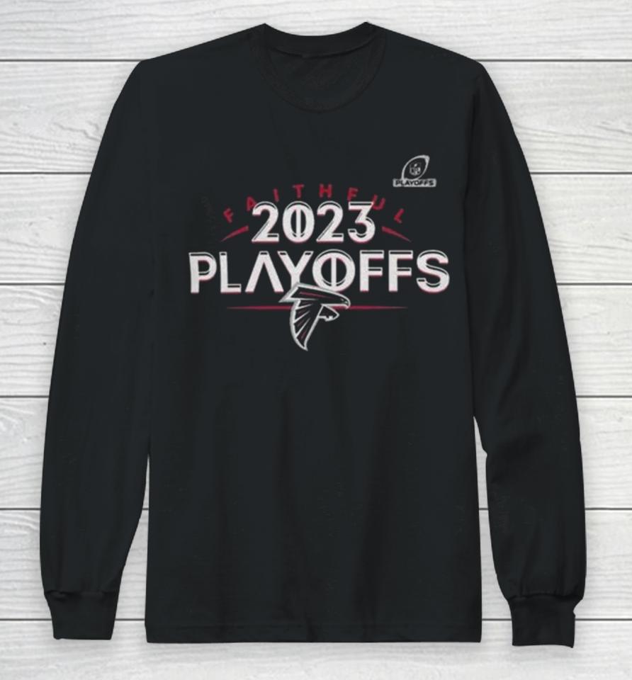 Atlanta Falcons 2023 Nfl Playoffs Faithful Long Sleeve T-Shirt
