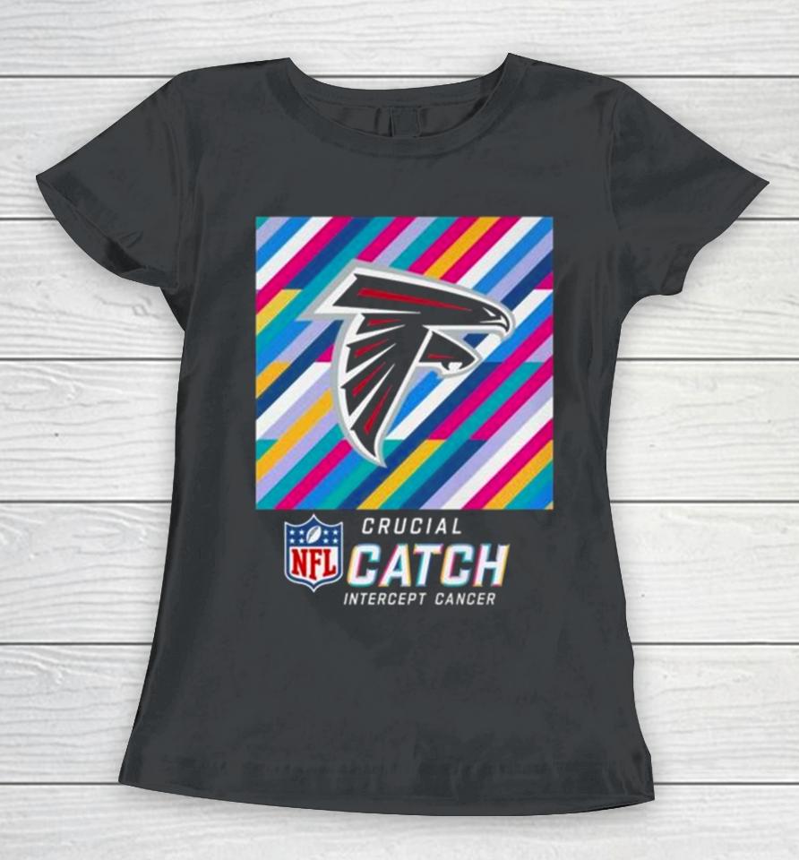 Atlanta Falcons Nfl Crucial Catch Intercept Cancer Women T-Shirt