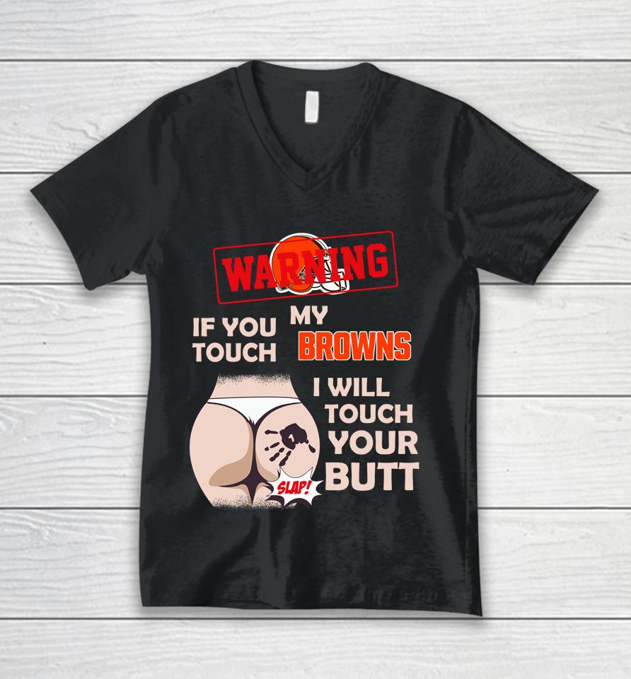 Atlanta Falcons Nfl Football Warning If You Touch My Team I Will Touch My Butt Unisex V-Neck T-Shirt