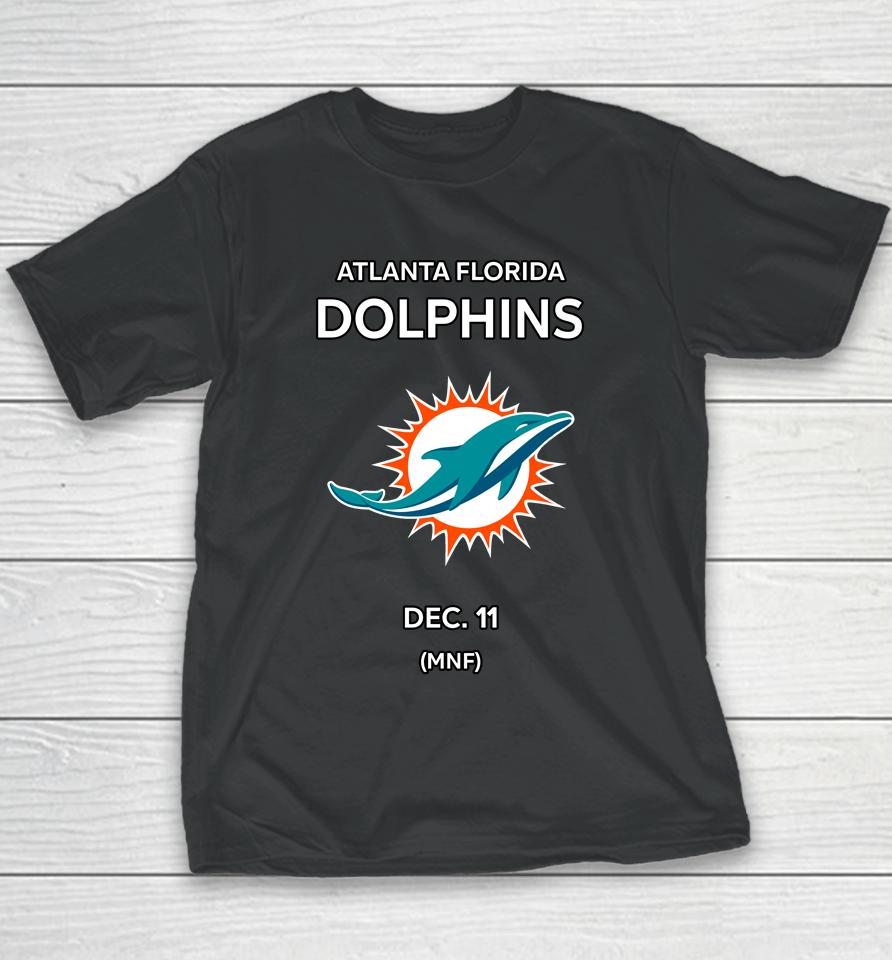 Atlanta Florida Dolphins Dec 11 Mnf Youth T-Shirt