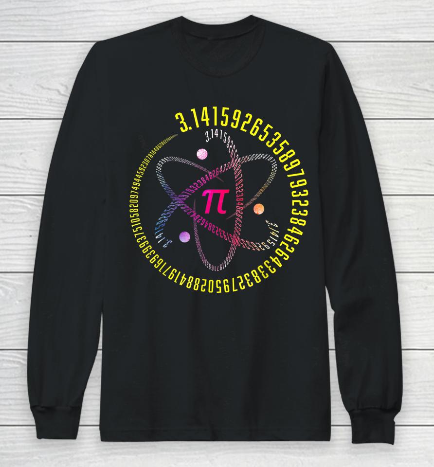 Atom Pi Math Science 3 14 Pi Day Long Sleeve T-Shirt