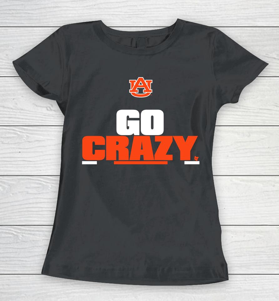 Auburn Football Go Crazy Cadillac Women T-Shirt