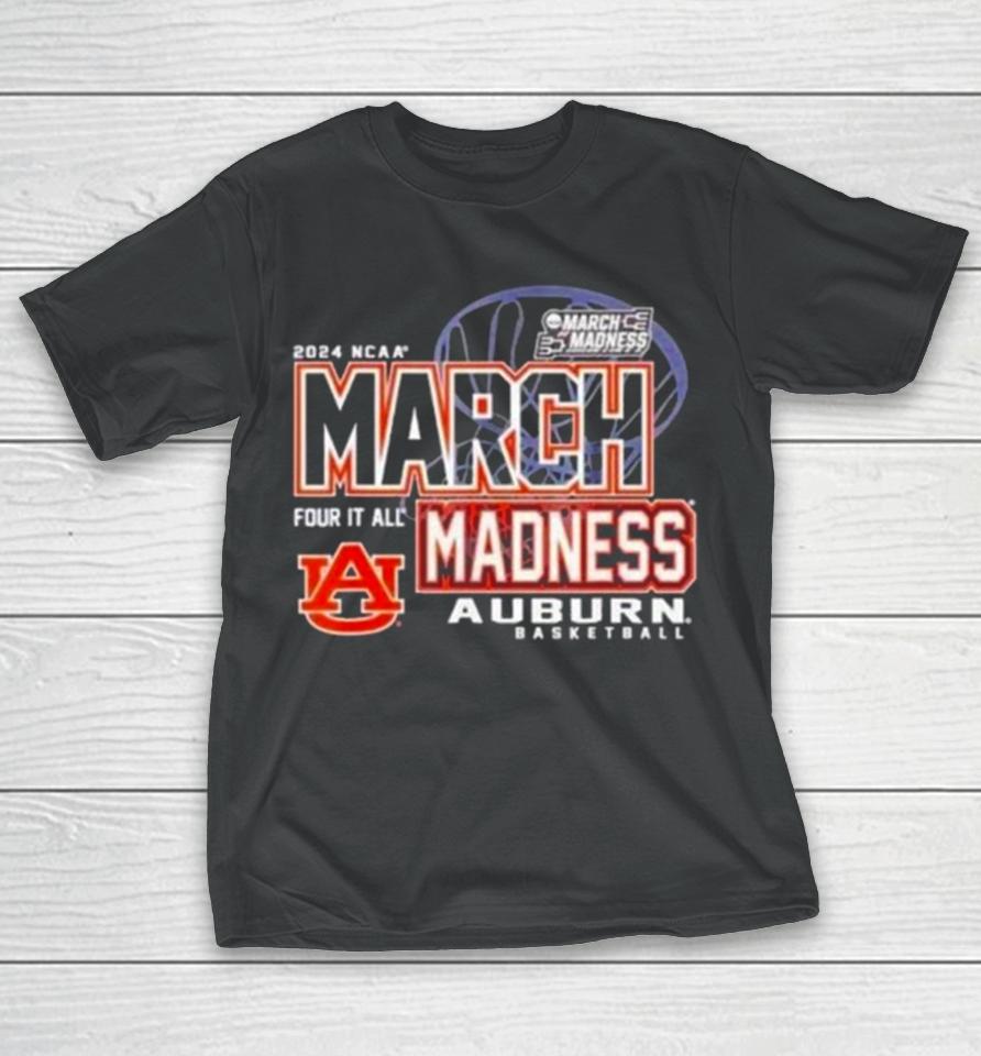 Auburn Tigers 2024 Ncaa Women’s Basketball March Madness Four It All T-Shirt