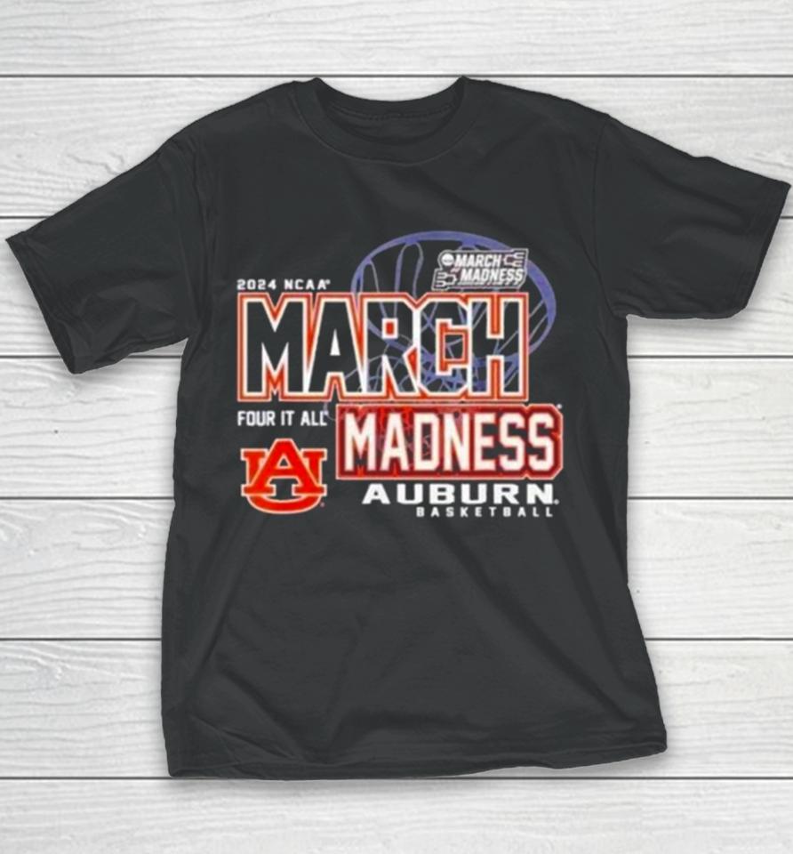 Auburn Tigers 2024 Ncaa Women’s Basketball March Madness Four It All Youth T-Shirt