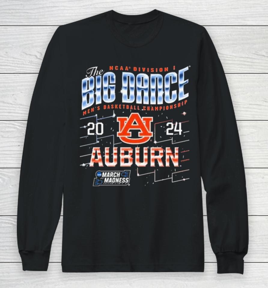 Auburn Tigers The Big Dance Ncaa Division Men’s Basketball Championship 2024 Long Sleeve T-Shirt