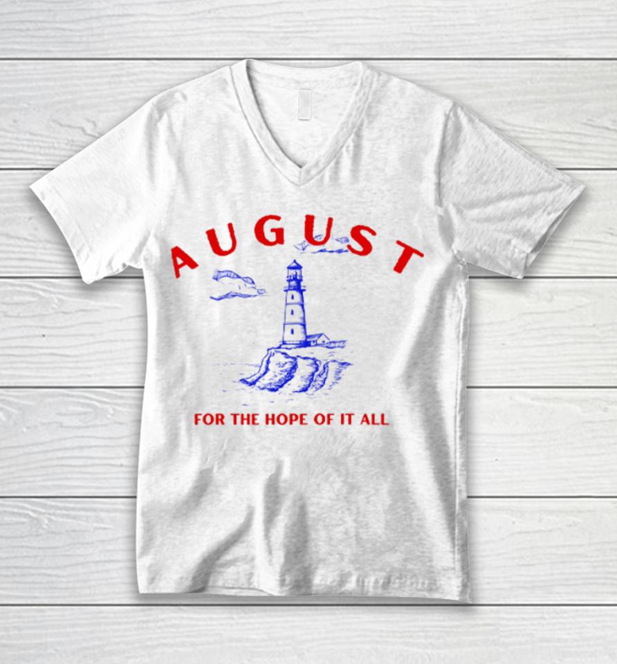 August Lighthouse For The Hope Of It All Unisex V-Neck T-Shirt
