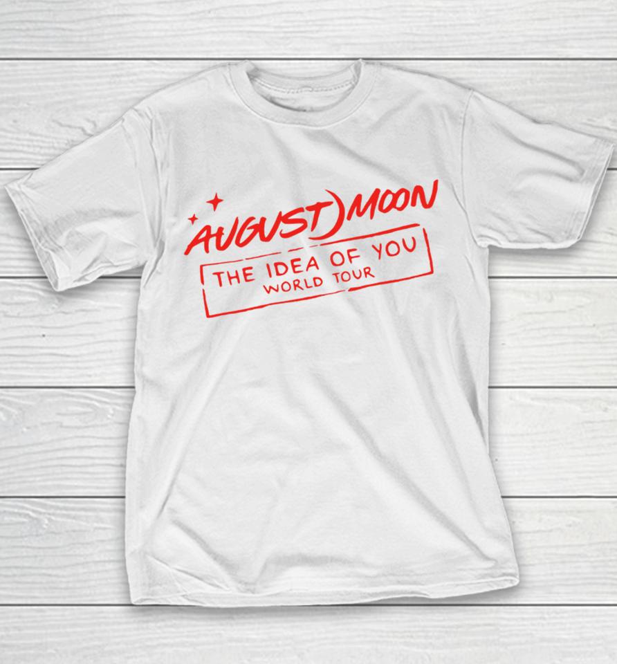 August Moon The Idea Of You World Tour Youth T-Shirt