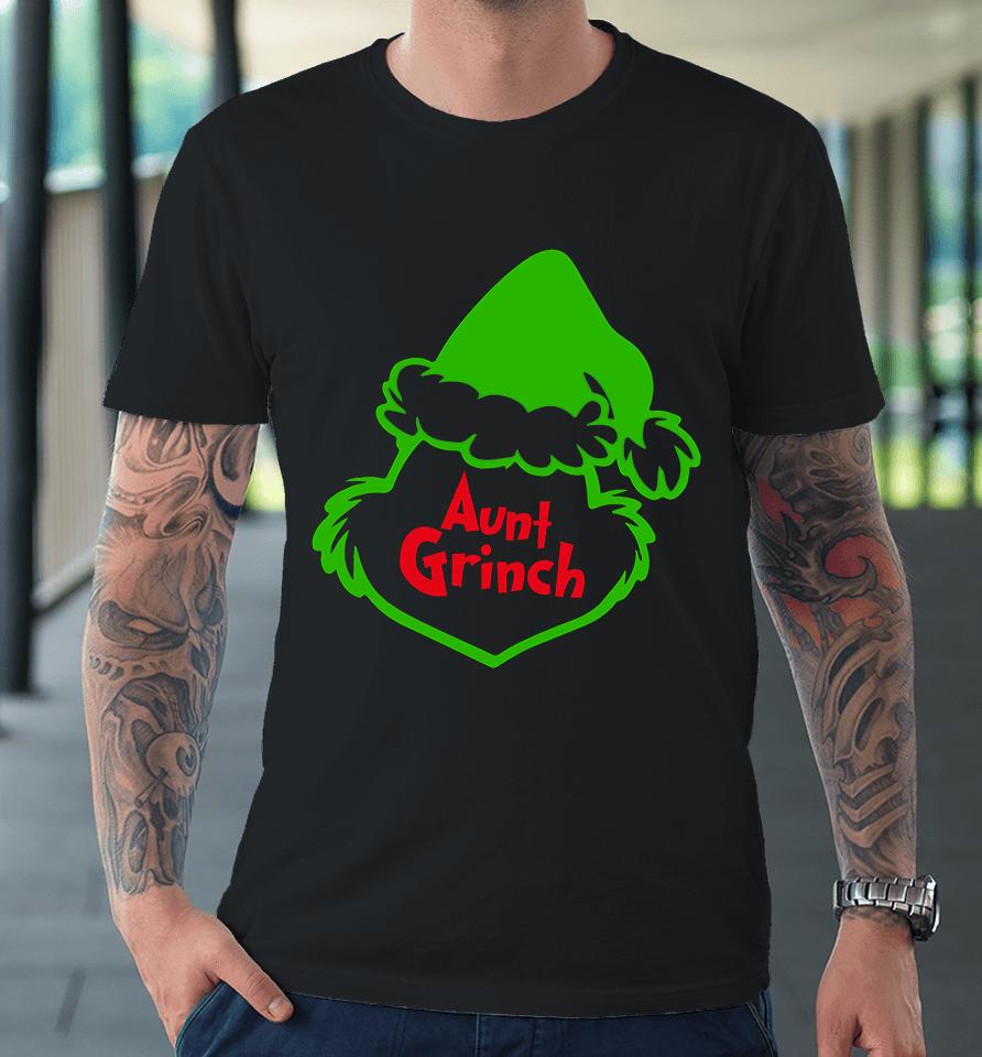 Aunt Grinch Christmas Premium T-Shirt