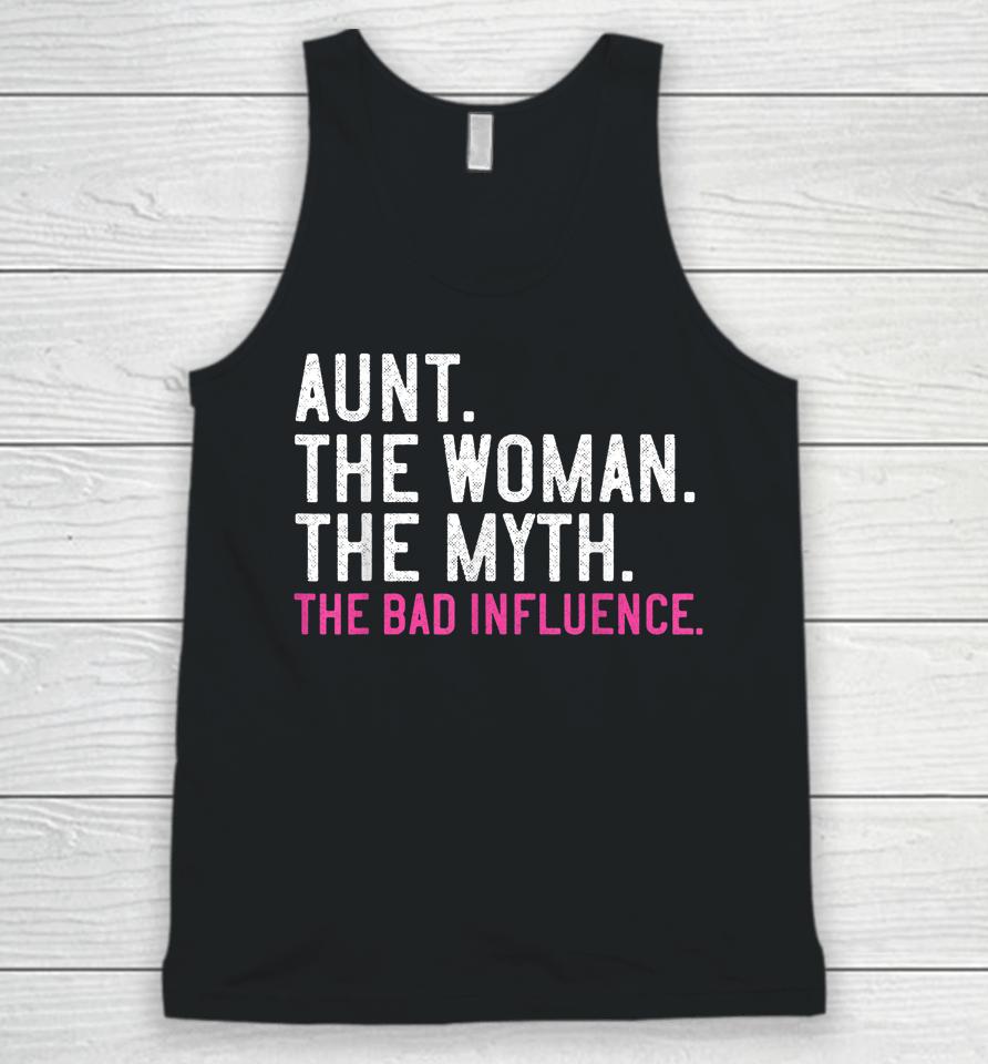 Aunt The Woman The Myth The Bad Influence Vintage Unisex Tank Top