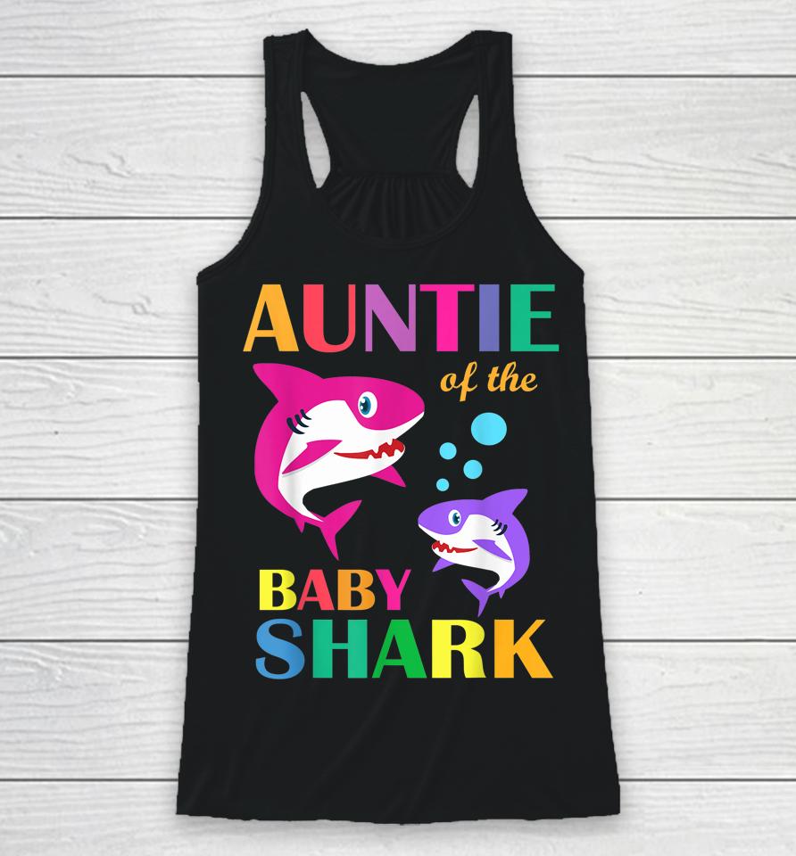 Auntie Of The Baby Birthday Shark Auntie Shark Mother's Day Racerback Tank