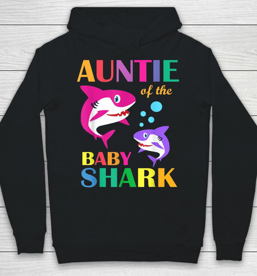 Auntie Of The Baby Birthday Shark Auntie Shark Mother's Day Hoodie