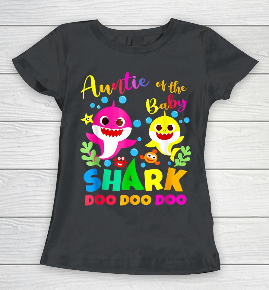 Auntie Shark Birthday Auntie Shark  Family Mother's Women T-Shirt