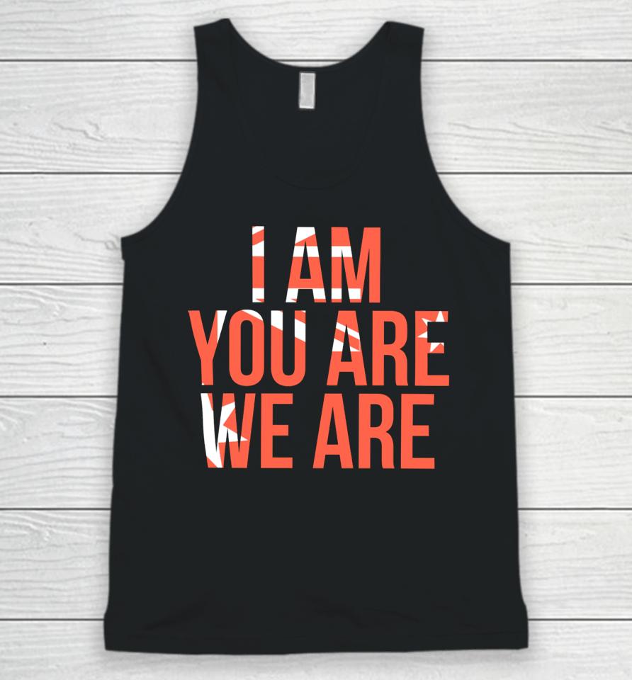 Aussiebotstudio I Am You Are We Are Unisex Tank Top