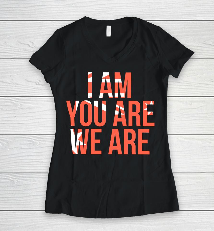 Aussiebotstudio I Am You Are We Are Women V-Neck T-Shirt