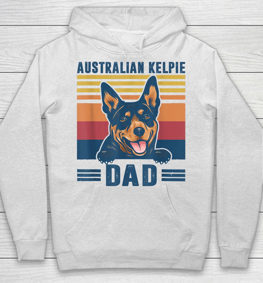 Australian Kelpie Dad Father Retro Australian Kelpie Gifts Hoodie