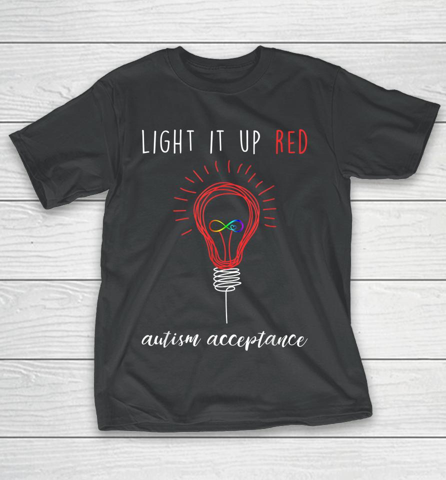 Autism Acceptance Light It Up Red T-Shirt