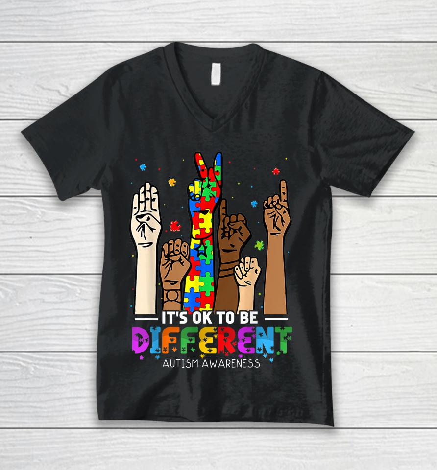 Autism Awareness Acceptance Women Kid It's Ok To Be Different Unisex V-Neck T-Shirt