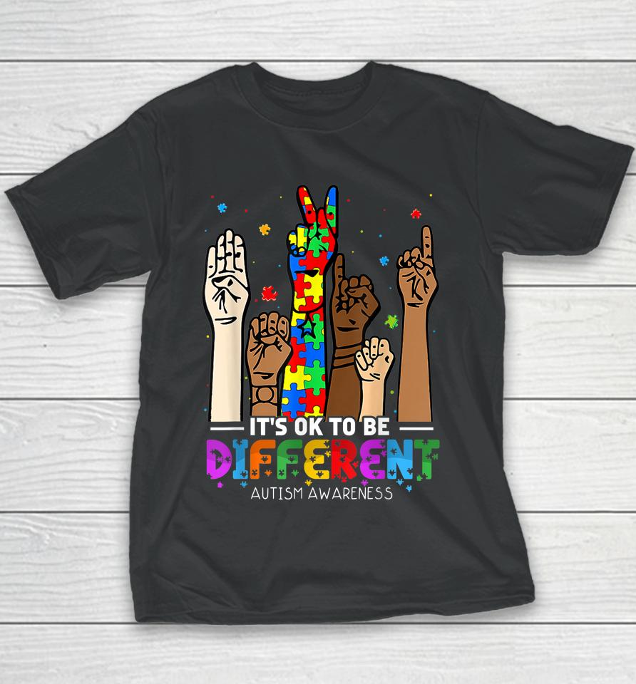 Autism Awareness Acceptance Women Kid It's Ok To Be Different Youth T-Shirt