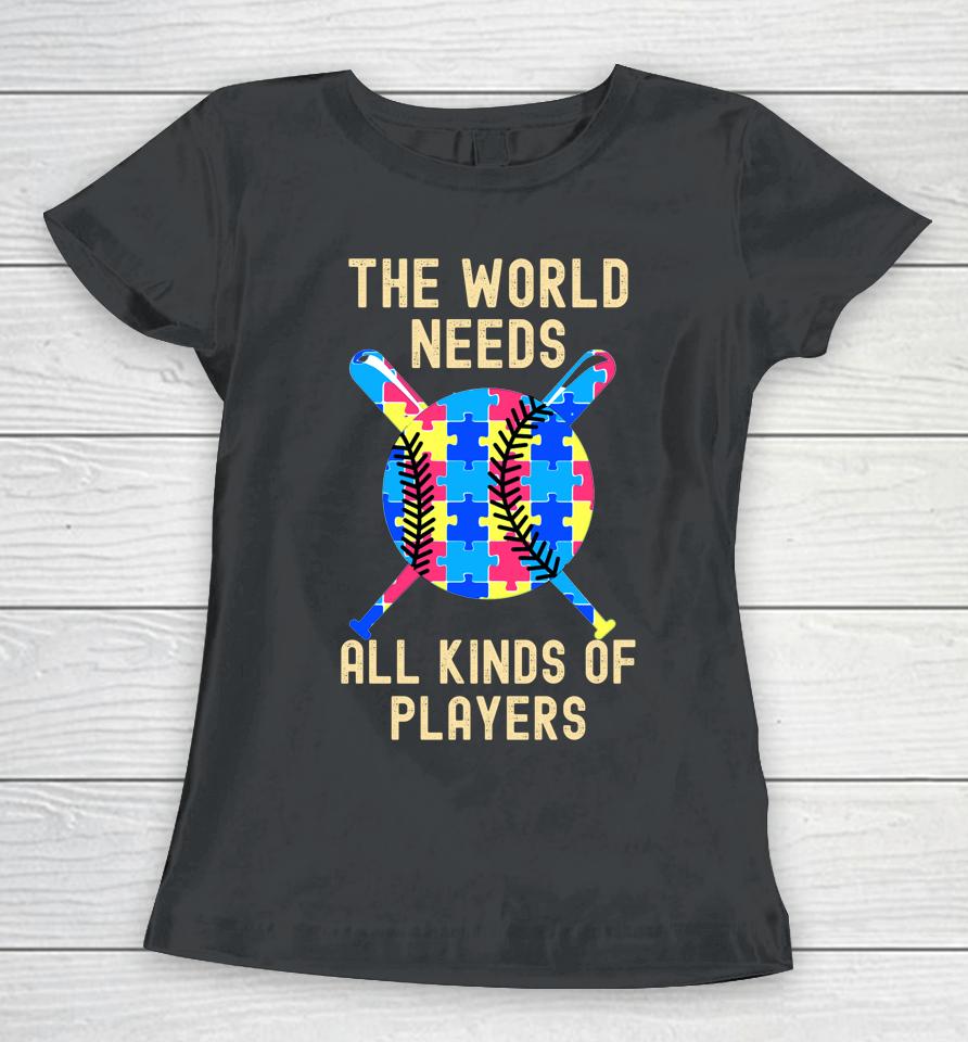 Autism Awareness All Kinds Minds Autistic Support Baseball Women T-Shirt