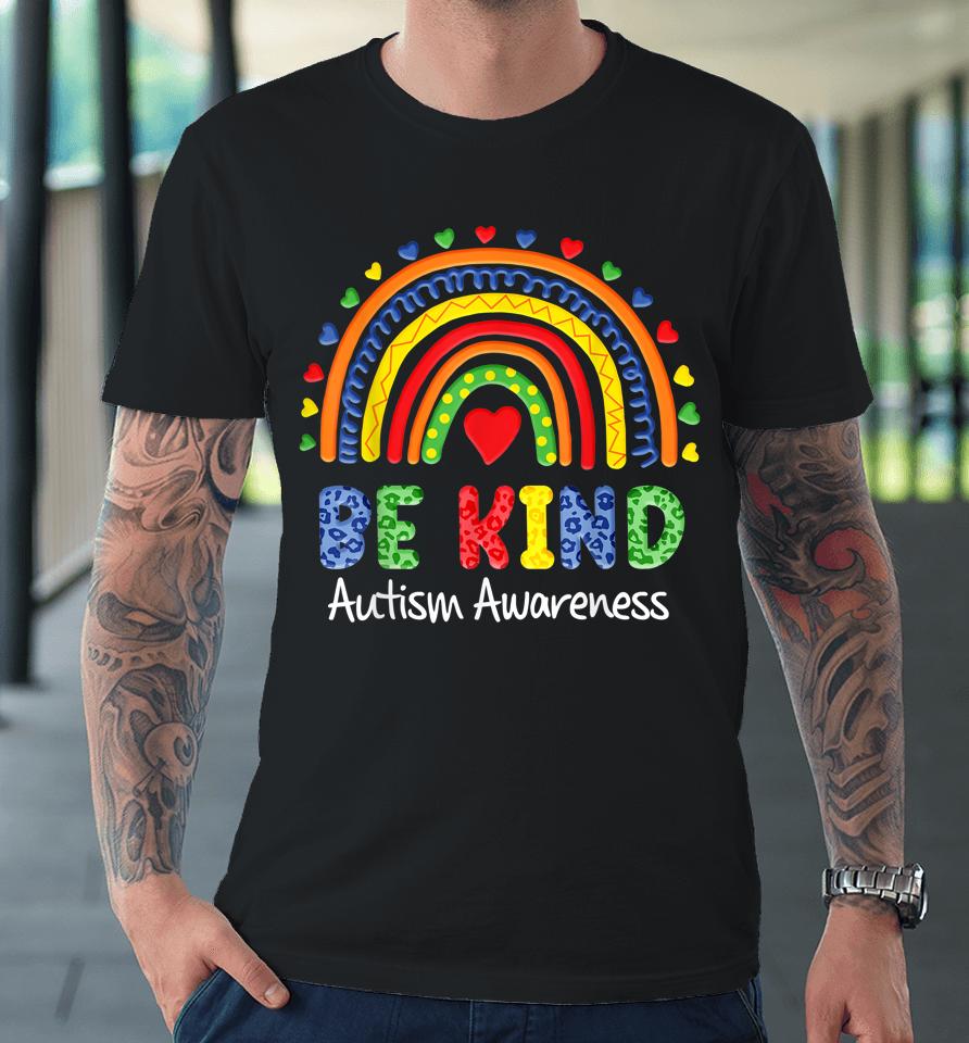 Autism Awareness Day Shirt Colorful Rainbow Be Kind Kids Premium T-Shirt