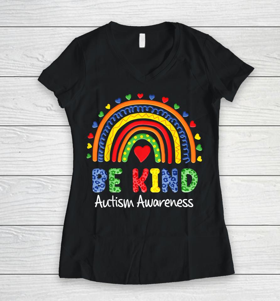 Autism Awareness Day Shirt Colorful Rainbow Be Kind Kids Women V-Neck T-Shirt
