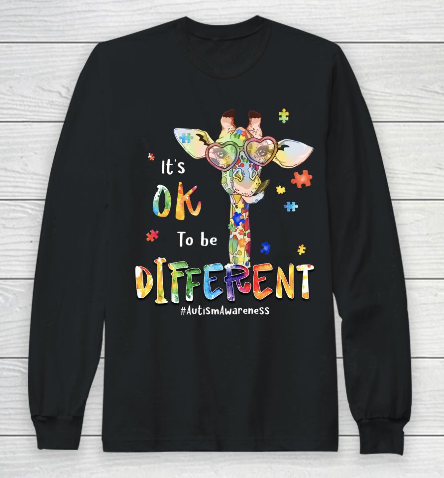 Autism Awareness Month It's Ok To Be Different Long Sleeve T-Shirt
