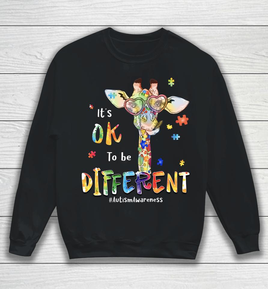 Autism Awareness Month It's Ok To Be Different Sweatshirt