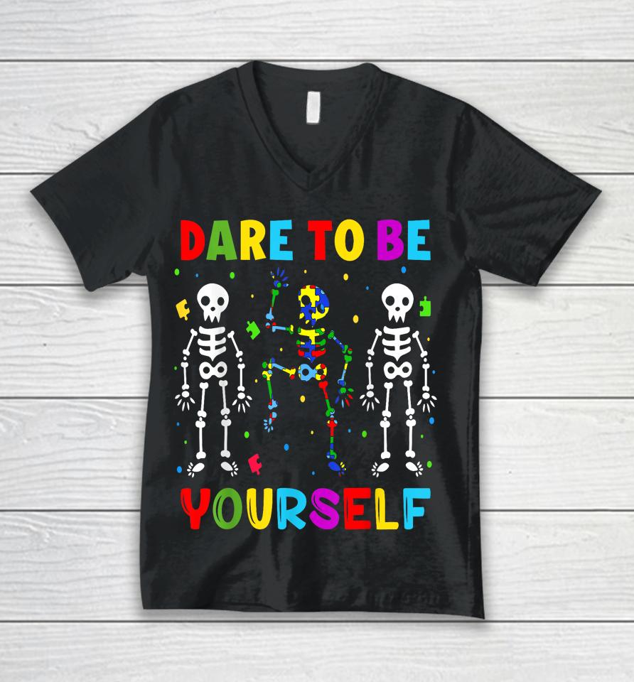 Autism Awareness Shirt Skeleton Dabbing Dare To Be Yourself Unisex V-Neck T-Shirt