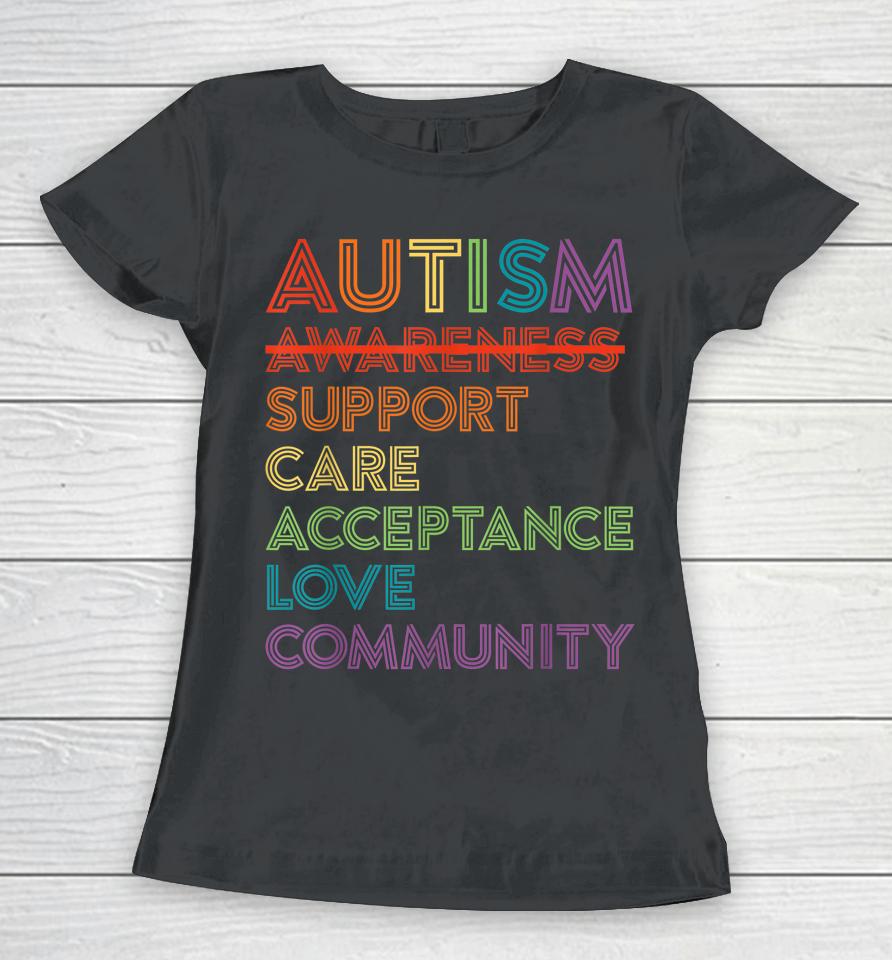Autism Awareness Support Care Acceptance Ally Gift Women T-Shirt