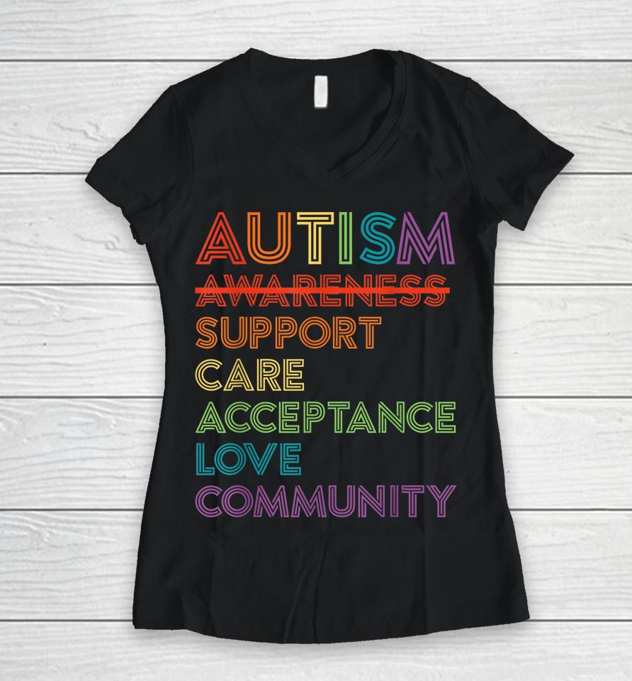 Autism Awareness Support Care Acceptance Ally Gift Women V-Neck T-Shirt
