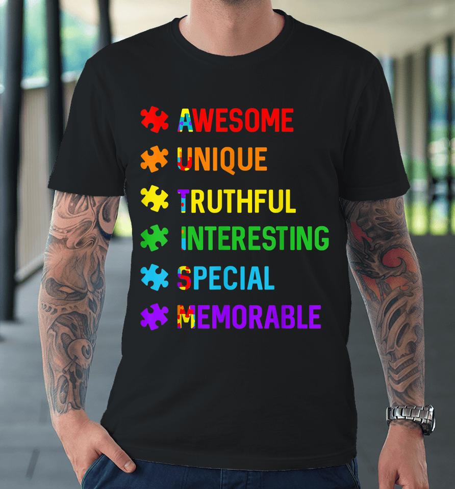 Autism Awesome Unique Special Autism Awareness Month Premium T-Shirt
