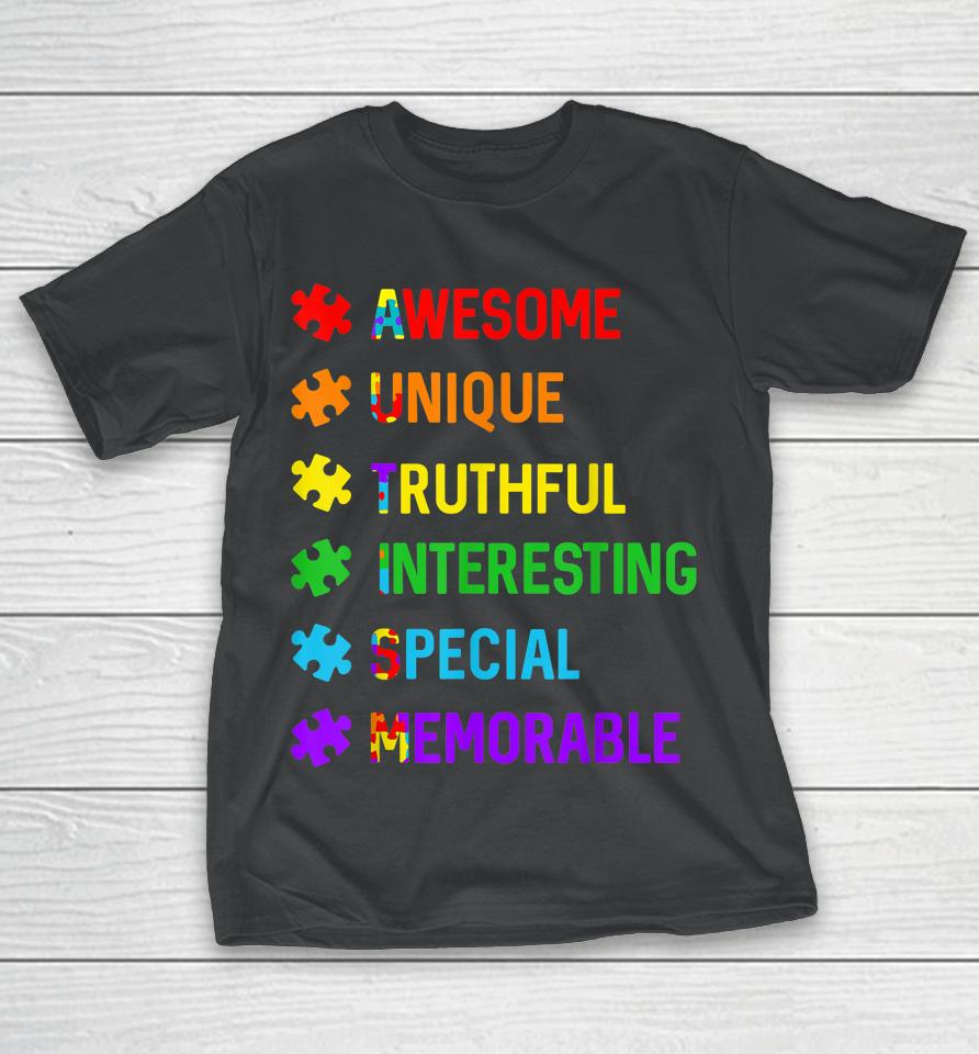Autism Awesome Unique Special Autism Awareness Month T-Shirt