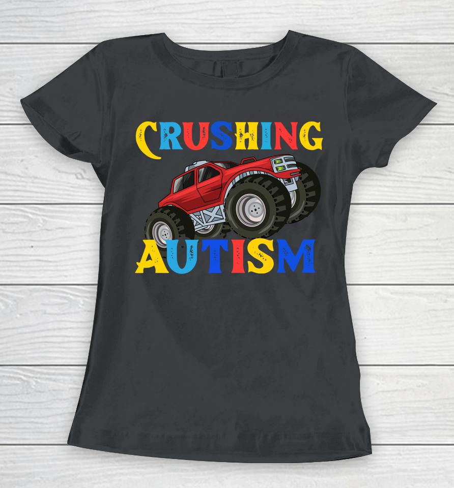 Autism Mega Truck An Autism Awareness Women T-Shirt
