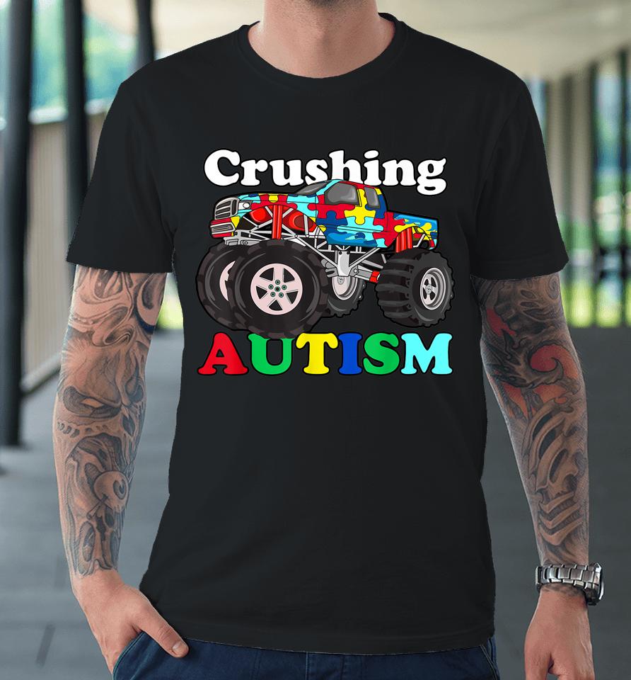 Autism Mega Truck Shirt Kids Monster Truck Crushing Autism Premium T-Shirt